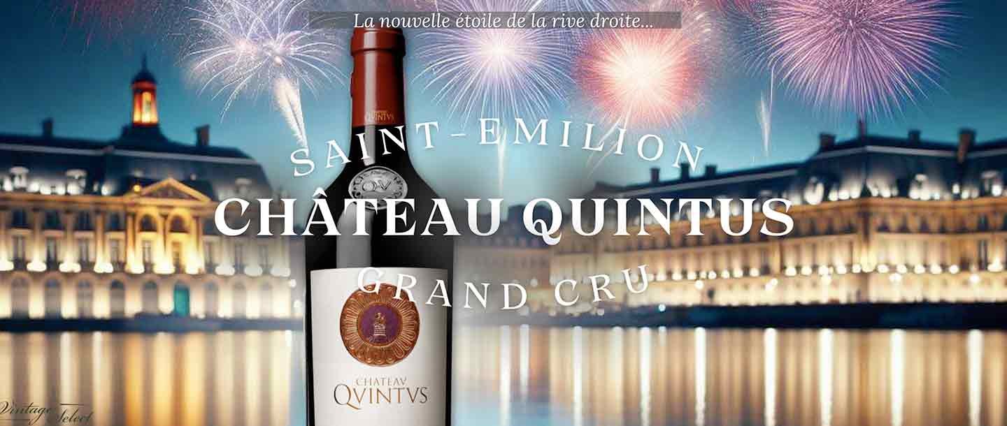 Le Château Quintus : l’excellence viticole signée Domaine Clarence Dillon à Saint-Emilion